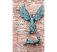 The Kingdom Is Yours