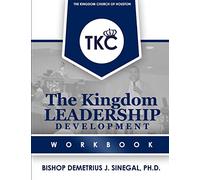 The Kingdom Leadership Development Workbook