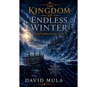 The Kingdom of Endless Winter: Where Power Becomes a Curse
