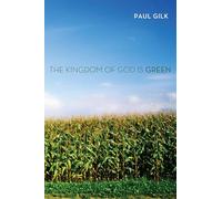 The Kingdom of God Is Green