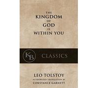 The Kingdom of God is Within You