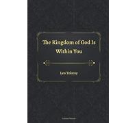 The Kingdom of God Is Within You
