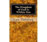 The Kingdom of God Is Within You