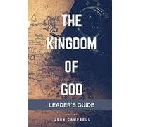 The Kingdom of God: Leader's Guide