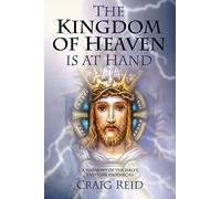 The Kingdom of Heaven Is at Hand