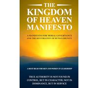 THE KINGDOM OF HEAVEN MANIFESTO