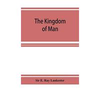 The Kingdom of Man