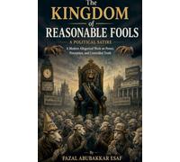 The Kingdom of Reasonable Fools