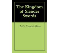 The Kingdom of Slender Swords