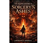 The Kingdom of Sorcery's Ashes