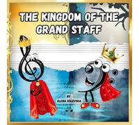 The Kingdom of the Grand Staff