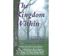 The Kingdom within: A Guide to the Spiritual Work of the Findhorn Community