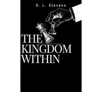 The Kingdom Within: Understanding People, Power, and the Roles We Play Every Day