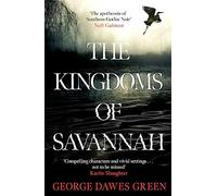 The Kingdoms of Savannah: WINNER OF THE CWA AWARD FOR BEST CRIME NOVEL OF THE YEAR