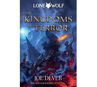 The Kingdoms of Terror: Lone Wolf #6