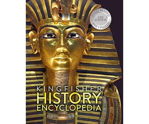 The Kingfisher History Encyclopedia