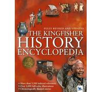 The Kingfisher History Encyclopedia (Kingfisher Encyclopedias)