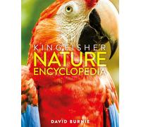 The Kingfisher Nature Encyclopedia