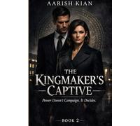 The Kingmaker’s Captive: Power doesn’t campaign. It decides. (The Compliance Protocol)