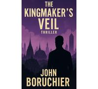 The Kingmaker's Veil (The Kingmaker Trilogy)