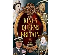 The Kings and Queens of Britain