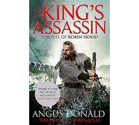 The King's Assassin (Outlaw Chronicles). Donald 9780751551983 Free Shipping