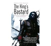 The King's Bastard: Volume 1 (The Chronicles of King Rolen's Kin)