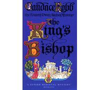 The King's Bishop (The Fourth Owen Archer Mystery)