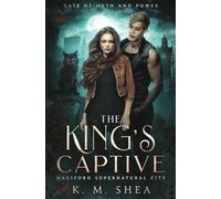 The King's Captive: Magiford Supernatural City (Gate of Myth and Power)