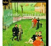 The King's Consort - Dowland: Awake, sweet love - Songs and lute solos by John Dowland and his contemporaries