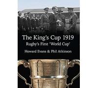 The King's Cup 1919: Rugby's First 'World Cup'