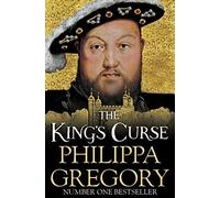 The King's Curse by Philippa Gregory (2015-03-12)