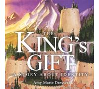 The King's Gift: A Story About Identity