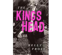 The Kings Head : A Times historical fiction book of the month 2025