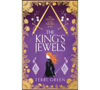 The King's Jewels : An Adventurous Historical Romance