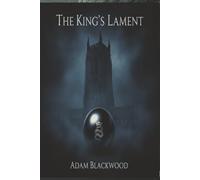 The King's Lament: Some Secrets Should Never Be Restored