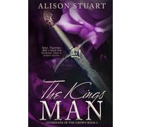 The King's Man: Guardians of the Crown, Book 2
