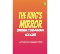 The King's Mirror (Speculum regale-Konungs skuggsja)