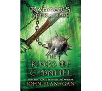 The Kings of Clonmel: Book Eight: 08 (Ranger's Apprentice)