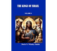 THE KINGS OF ISRAEL: VOLUME 4