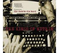 The Kings of Nuthin' - Old Habits Die Hard (Black Vinyl) (LP) [VINYL]