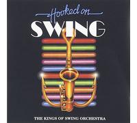 The Kings of Swing Orchestra - Hooked on Swing [Import]