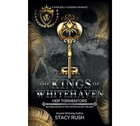 The Kings of Whitehaven: Her Tormentors (SE): Whitehaven Trilogy (The Whitehaven Trilogy SE)