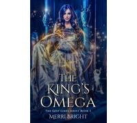 The King's Omega: The Lost Lines Series Book 1