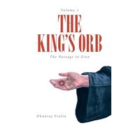 The King's Orb: The Passage to Zion: Volume 1