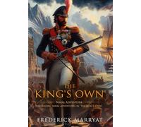 The King's Own: Complete with Classic illustrations and Annotation