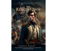 The King's Own (Complete with Illustrated and Annotated)