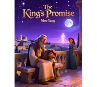 The King's Promise (David and Bathsheba in the Bible Story)