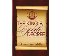 The King's Prophetic Decree