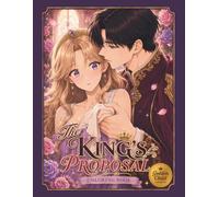 The King's Proposal: A Romantic Manhwa Coloring Book Featuring Royal Fantasy, Mystery, and Slow-Burn Romance